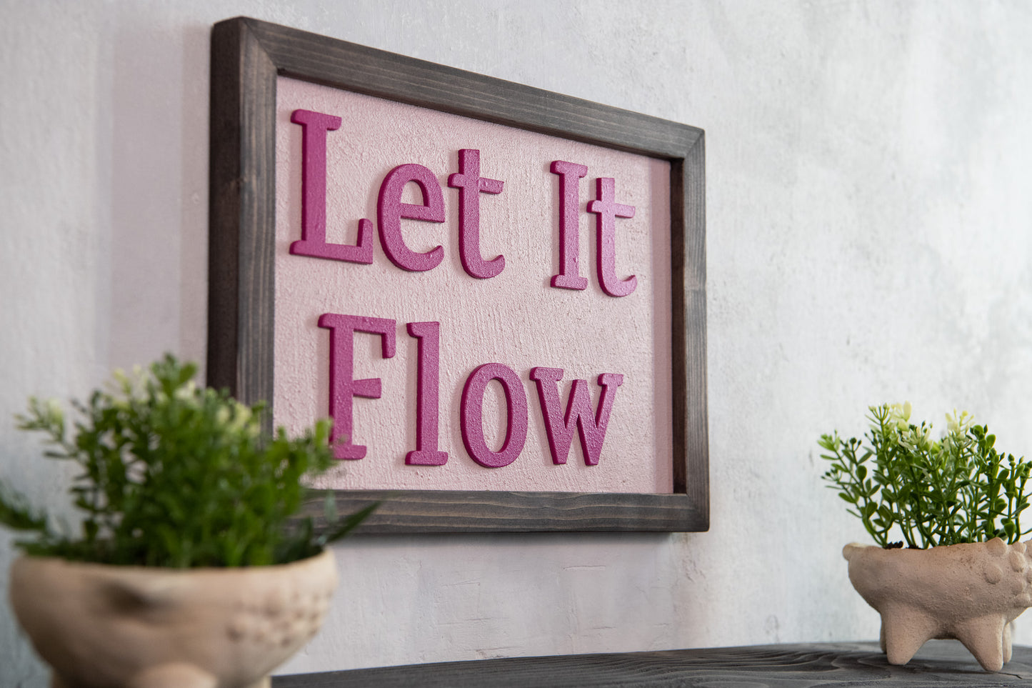 Let It Flow – Χειροποίητη Ξύλινη Πινακίδα Τοίχου